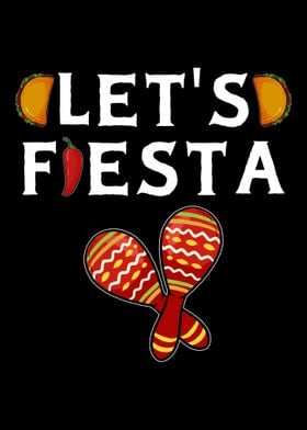 Lets Fiesta Cinco De Mayo 