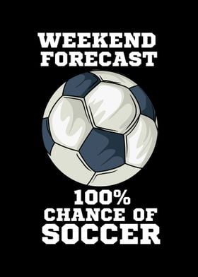 Weekend Forecast Soccer