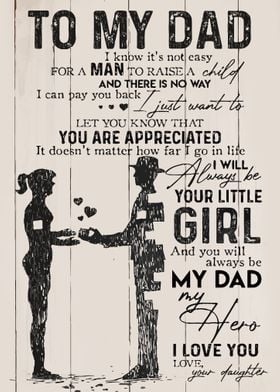 To My Dad Poster Love Your