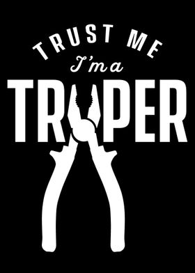 Im a Trapper