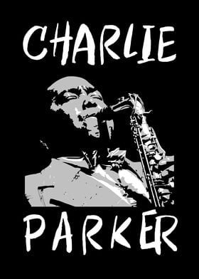 Charlie Parker Jazz Legend
