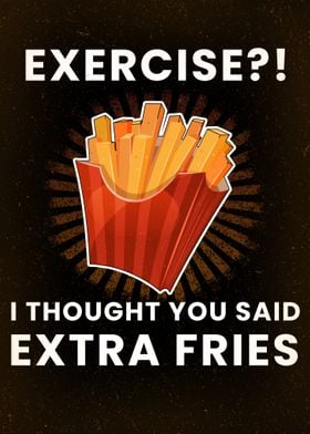 EXTRA FRIES