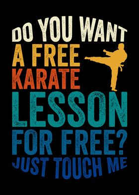 You want a free Karate