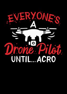 Everyones A Drone Pilot