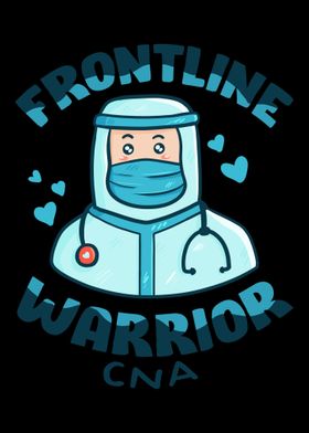 Frontline Warrior Nurse Po