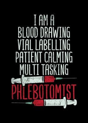 Im A Blood Phlebotomist