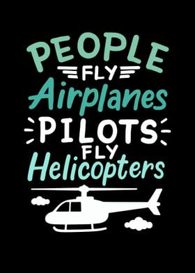 People Fly Airplanes