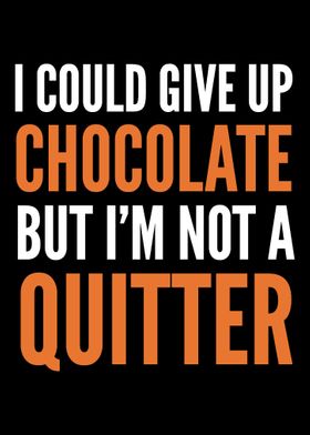 Give Up Chocolate Persiste