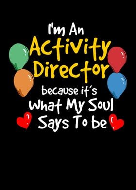 Im An Activity Director