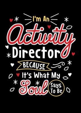 Im An Activity Director