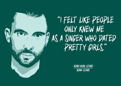 ADAM LEVINE QUOTES