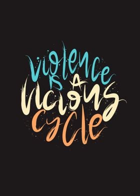 Violence is vicious cycle