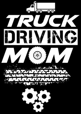 Truck Driving Mom