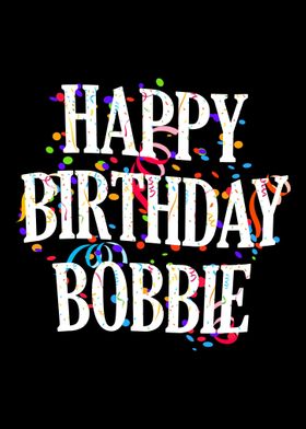 Happy Birthday Bobbie