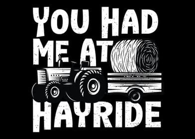 You Had Me At Hayride