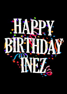 Happy Birthday Inez