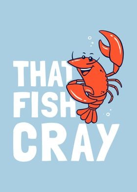 That Fish Cray