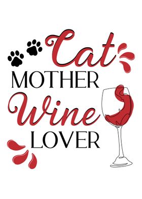 Cat mother wine Lover