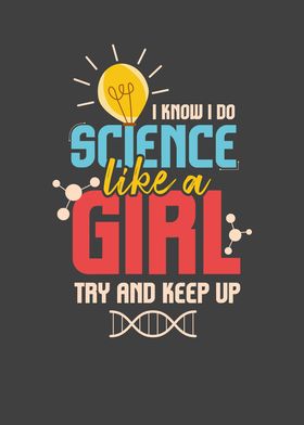 I Do Science Like A Girl