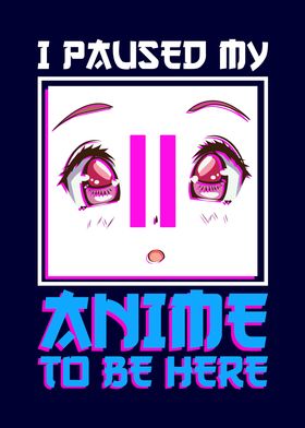 I Paused My Anime Girl