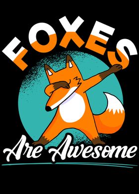 Foxes Are Awesome
