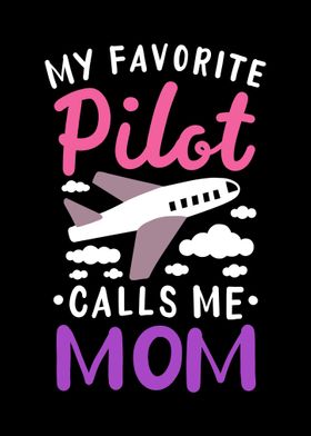 Pilot Mom Mama Airplane