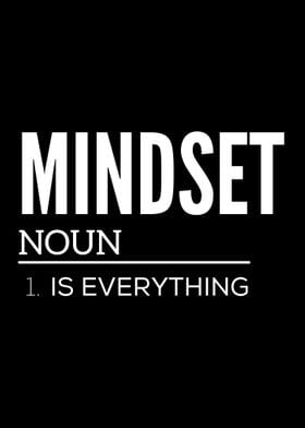 mindset is everything