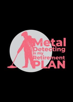 Metal Detecting  Retiremen