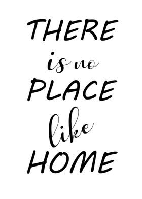 There Is No Place Like