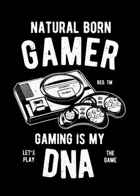 Gaming Is In My DNA