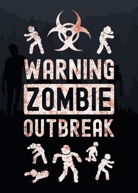 Warning Zombie Outbreak