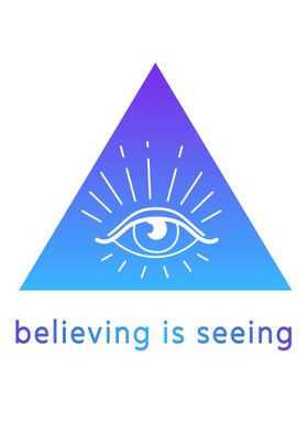 Believing is seeing