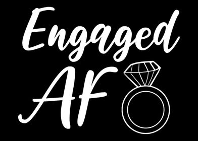 Engaged AF Newly Engaged G