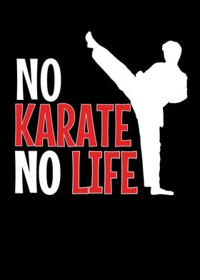 Karate Is Your Life