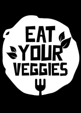 Eat your veggies