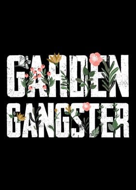 Garden Gangster Gardening 