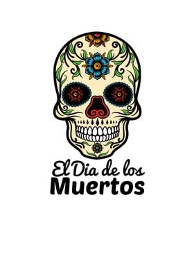 El Dia De Los Muertos