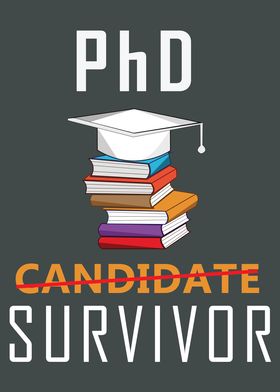 PhD Survivor Funny Student