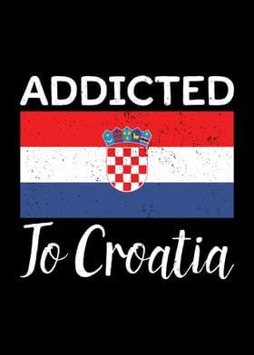 Addicted to Croatia  Gift