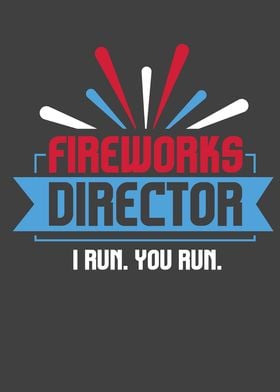 Fireworks Director 4th of