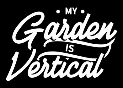 My Garden is Vertical