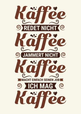 Perfekter Kaffee Spruch