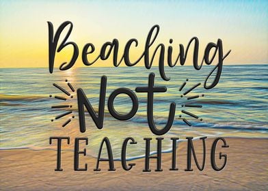 Beaching not teaching