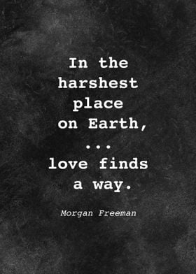 Morgan Freeman Quote D028