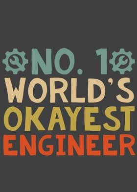 No 1 Okayest Engineer