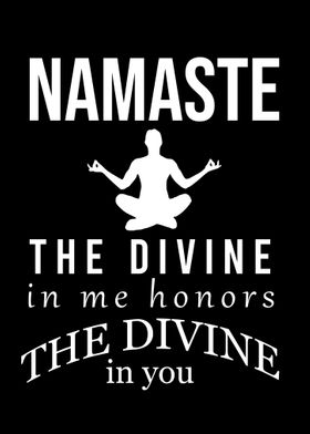 Namaste the divine 