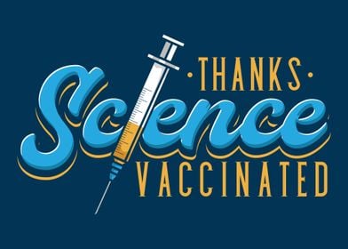 Thanks Science Vaccinated