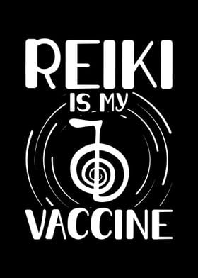 Reiki is my vaccine  Gift