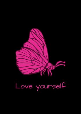 Butterfly Love Yourself