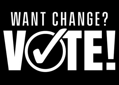 Want Change Vote